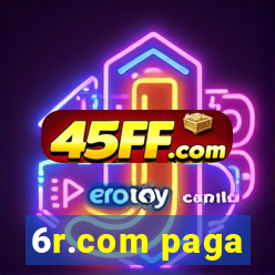 6r.com paga